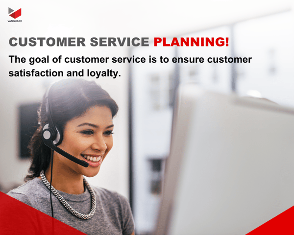 Customer Service Planning